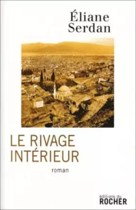 Couverture du produit · Le Rivage intérieur