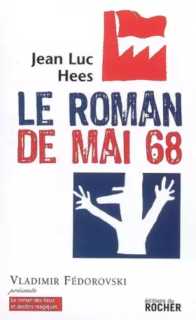 Couverture du produit · Le roman de Mai 68