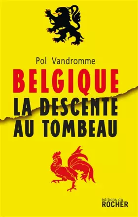 Couverture du produit · Belgique : la descente au tombeau