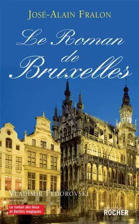 Couverture du produit · Le Roman de Bruxelles