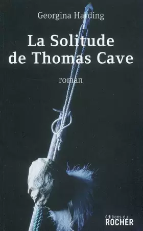 Couverture du produit · La Solitude de Thomas Cave