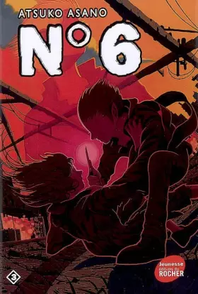 Couverture du produit · N° 6, Tome 3 :
