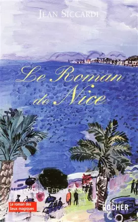 Couverture du produit · Le roman de Nice