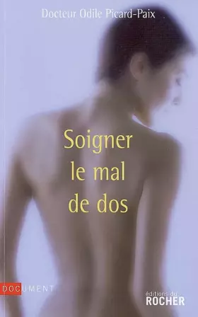 Couverture du produit · Soigner le mal du dos
