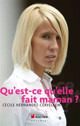 Couverture du produit · Qu'est-ce qu'elle fait maman ?