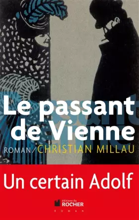 Couverture du produit · Le passant de Vienne: Un certain Adolf
