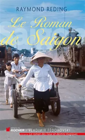 Couverture du produit · Le roman de Saigon