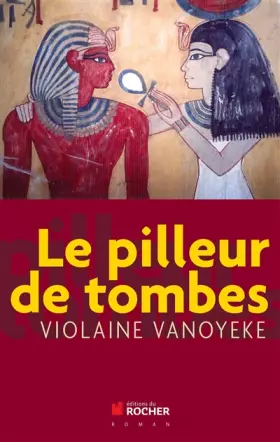 Couverture du produit · Le pilleur de tombes