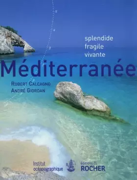 Couverture du produit · Méditerranée : Splendide, fragile, vivante