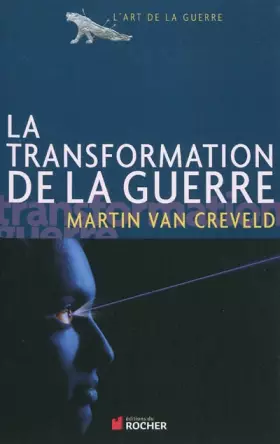 Couverture du produit · La transformation de la guerre