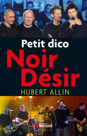 Couverture du produit · Petit dico Noir Désir