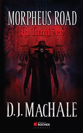 Couverture du produit · Morpheus Road, Tome 1 : La lumière