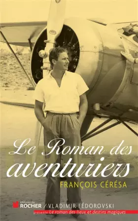 Couverture du produit · Le Roman des aventuriers
