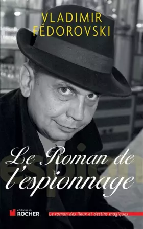 Couverture du produit · Le Roman de l'espionnage