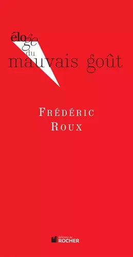 Couverture du produit · Eloge du mauvais goût