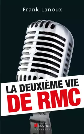 Couverture du produit · La deuxième vie de RMC