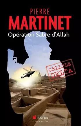Couverture du produit · Opération Sabre d'Allah: Cellule Delta