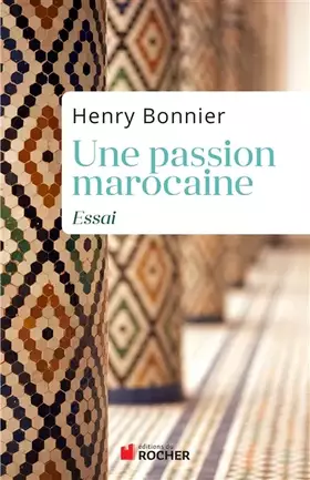 Couverture du produit · Une passion marocaine