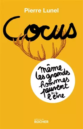 Couverture du produit · Cocus, même les grands hommes peuvent l'être
