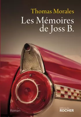 Couverture du produit · Les Mémoires de Joss B
