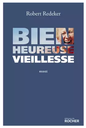 Couverture du produit · Bienheureuse vieillesse