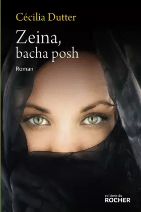 Couverture du produit · Zeina, bacha posh