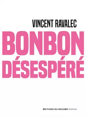 Couverture du produit · Bonbon désespéré