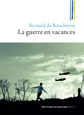 Couverture du produit · La guerre en vacances