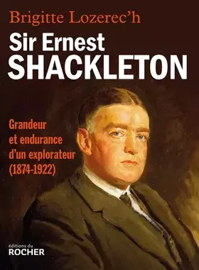 Couverture du produit · Sir Ernest Shackleton