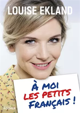 Couverture du produit · À moi les petits Français !