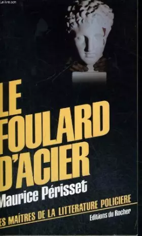 Couverture du produit · Le Foulard d'acier