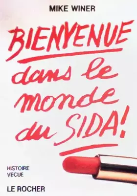 Couverture du produit · Bienvenue dans le monde du sida