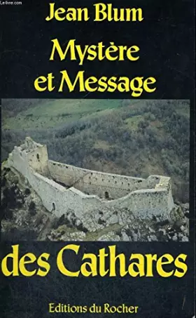 Couverture du produit · Mystère et message des Cathares