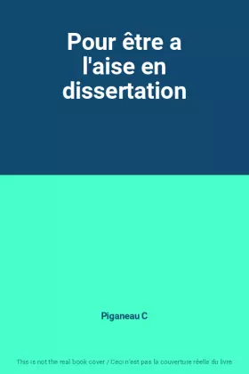 Couverture du produit · Pour être a l'aise en dissertation