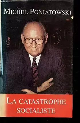 Couverture du produit · La catastrophe socialiste