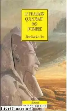 Couverture du produit · Le pharaon qui n'avait pas d'ombre