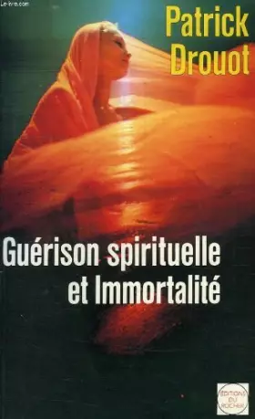 Couverture du produit · Guérison spirituelle et immortalité
