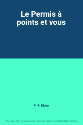 Couverture du produit · Le Permis à points et vous