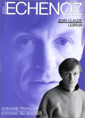 Couverture du produit · Jean Echenoz