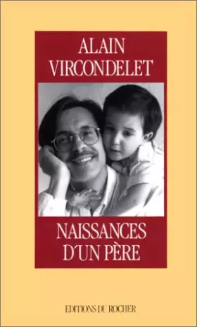 Couverture du produit · Naissances d'un père : Récit