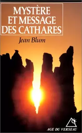 Couverture du produit · Mystère et message des Cathares