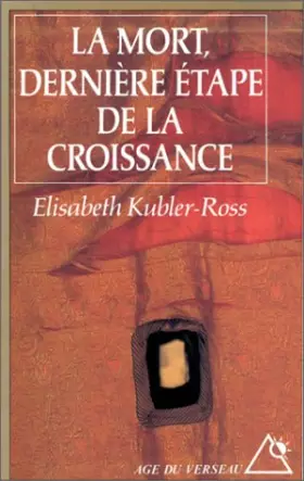 Couverture du produit · La mort, dernière étape de la croissance