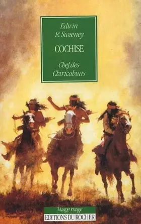 Couverture du produit · Cochise : Chef des Chiricahuas