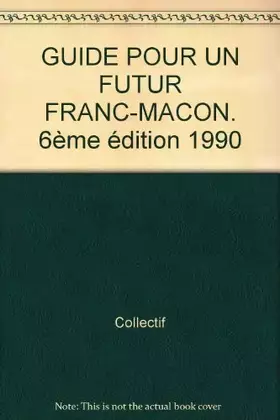 Couverture du produit · Guide pour un futur franc-maçon