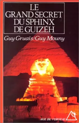 Couverture du produit · Le grand secret du sphinx de Guizèh