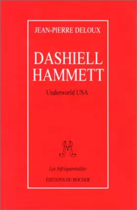 Couverture du produit · Dashiell Hammett : Underworld USA
