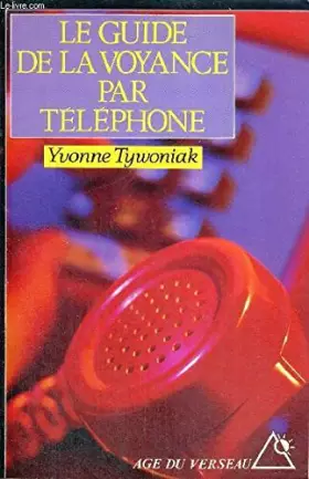 Couverture du produit · Le guide de la voyance par téléphone