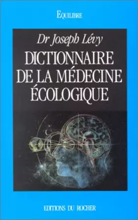 Couverture du produit · Dictionnaire de la médecine écologique