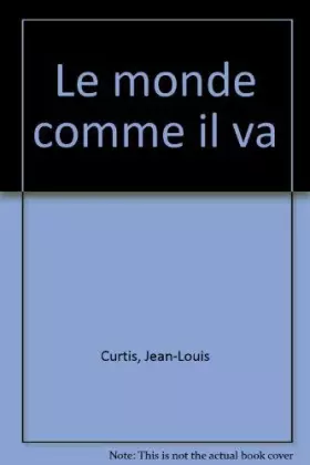 Couverture du produit · Le monde comme il va