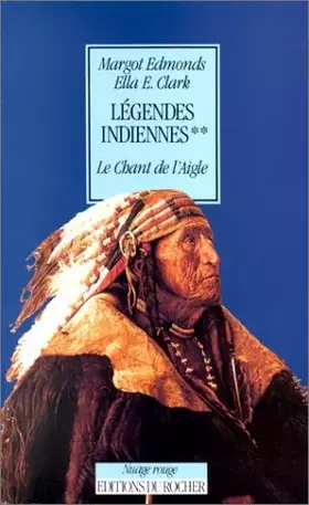 Couverture du produit · Légendes indiennes, tome 2. Le chant de l'Aigle